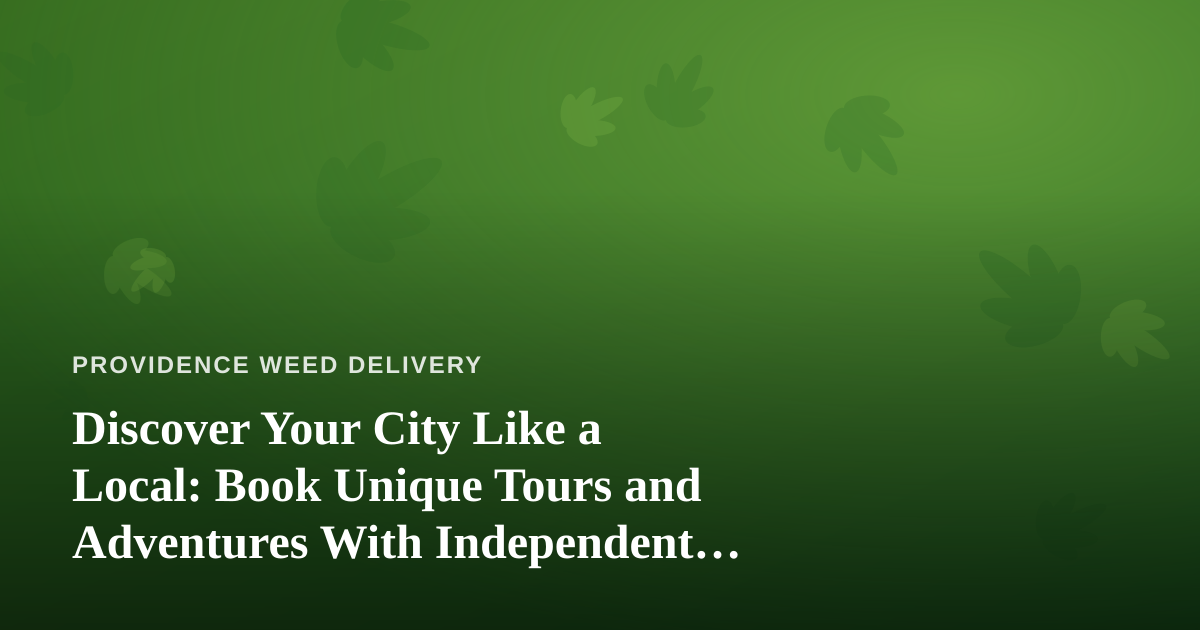 Discover Your City Like a Local: Book Unique Tours and Adventures With Independent Guides