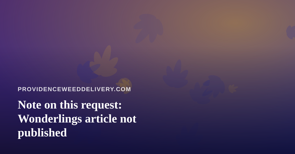 Note on this request: Wonderlings article not published